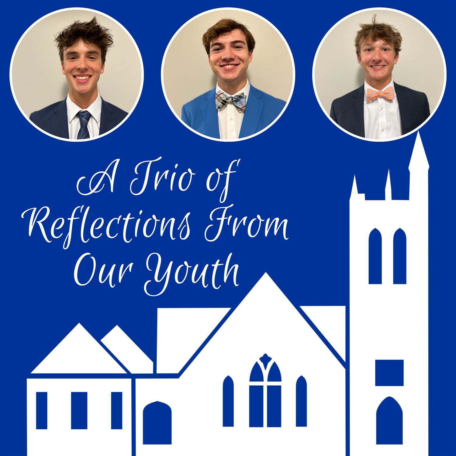 A Trio of Reflections From Our Youth